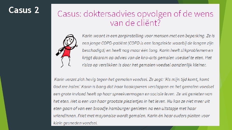 Casus 2 Casus 2