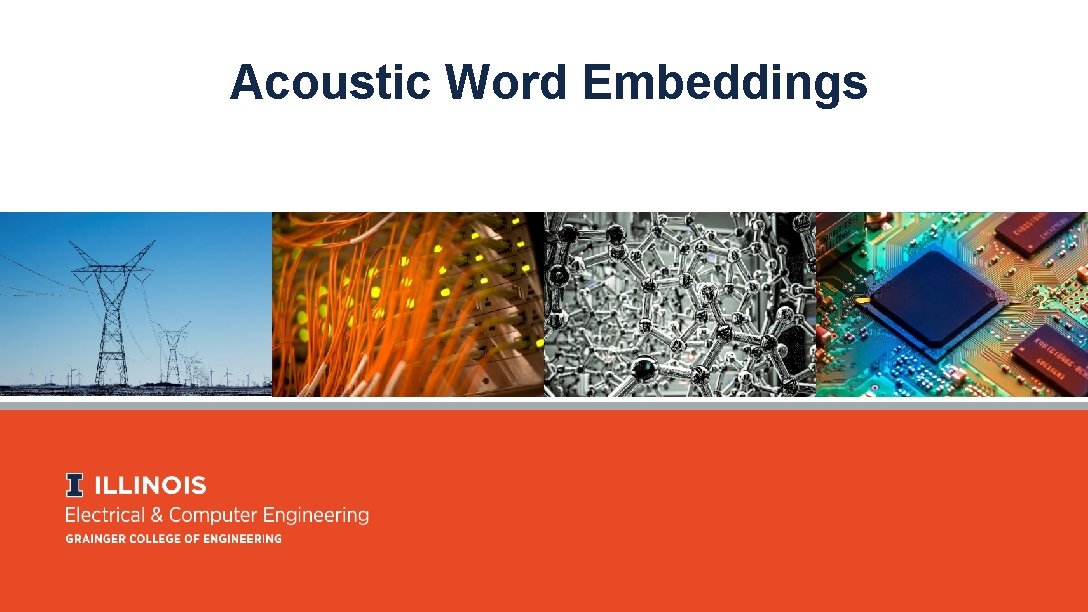 Acoustic Word Embeddings 