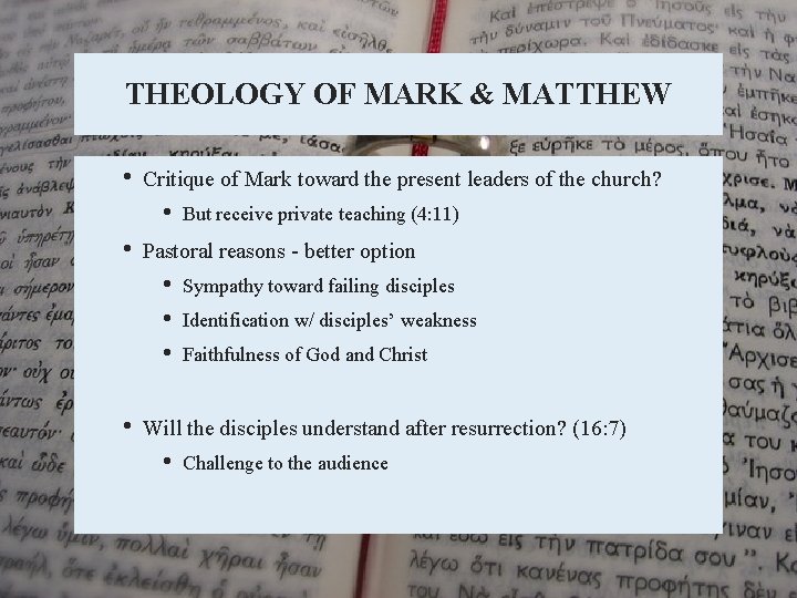 THEOLOGY OF MARK & MATTHEW • Critique of Mark toward the present leaders of THEOLOGY OF MARK & MATTHEW • Critique of Mark toward the present leaders of