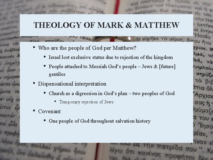 THEOLOGY OF MARK & MATTHEW • Who are the people of God per Matthew?