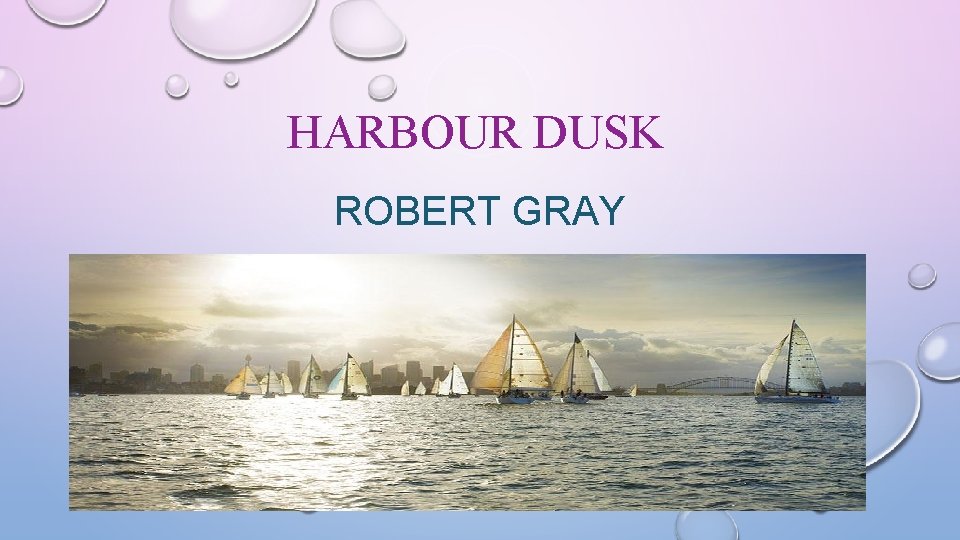 HARBOUR DUSK ROBERT GRAY 