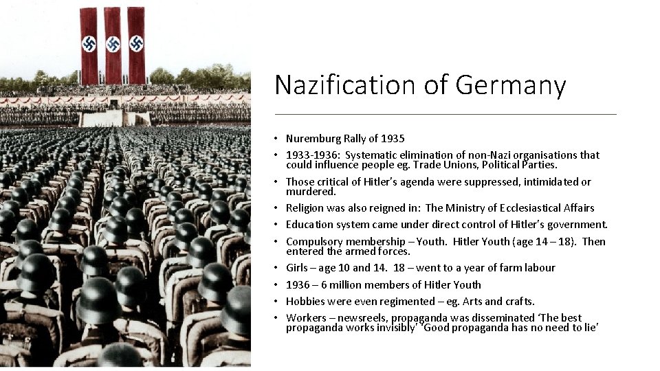 Nazification of Germany • Nuremburg Rally of 1935 • 1933 -1936: Systematic elimination of