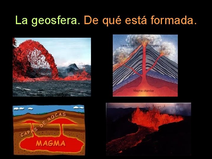 La geosfera. De qué está formada. 