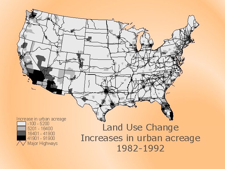 Increase in urban acreage -100 - 5200 5201 - 16400 16401 - 41900 41901