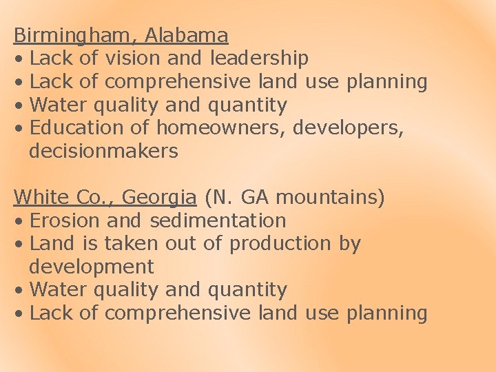 Birmingham, Alabama • Lack of vision and leadership • Lack of comprehensive land use