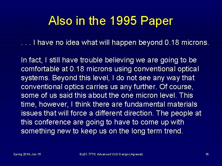 Also in the 1995 Paper. . . I have no idea what will happen