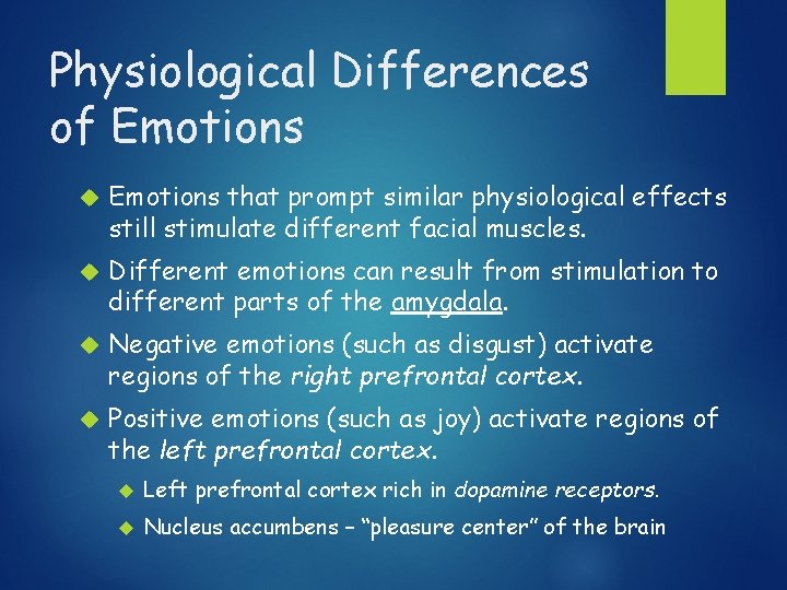 Physiological Differences of Emotions that prompt similar physiological effects still stimulate different facial muscles.