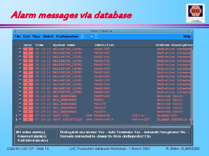 Alarm messages via database Data for LHC-CP - slide 14 LHC Production database Workshop