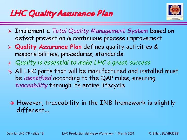 LHC Quality Assurance Plan Ø Ø G Ä è Implement a Total Quality Management