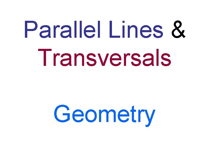 Parallel Lines & Transversals Geometry 
