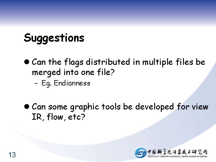 Suggestions l Can the flags distributed in multiple files be merged into one file?