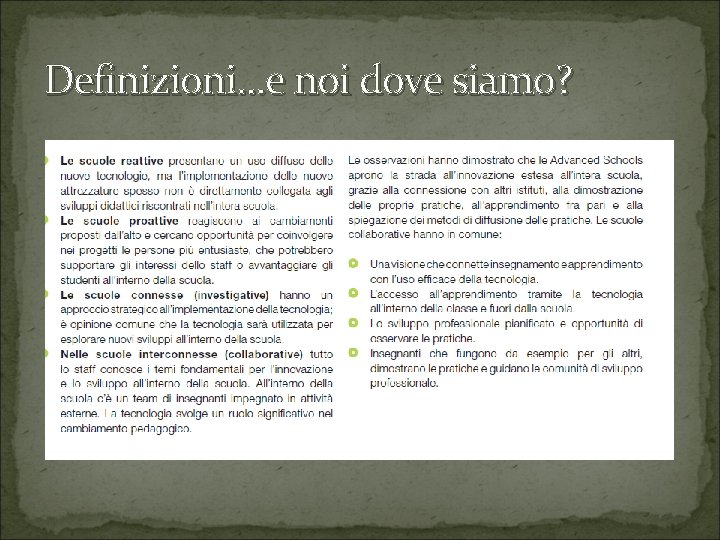 Definizioni. . . e noi dove siamo? 