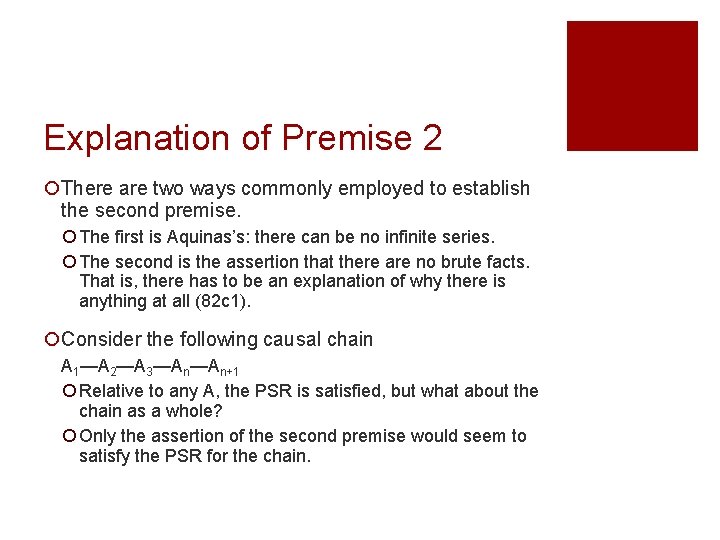 Explanation of Premise 2 ¡There are two ways commonly employed to establish the second