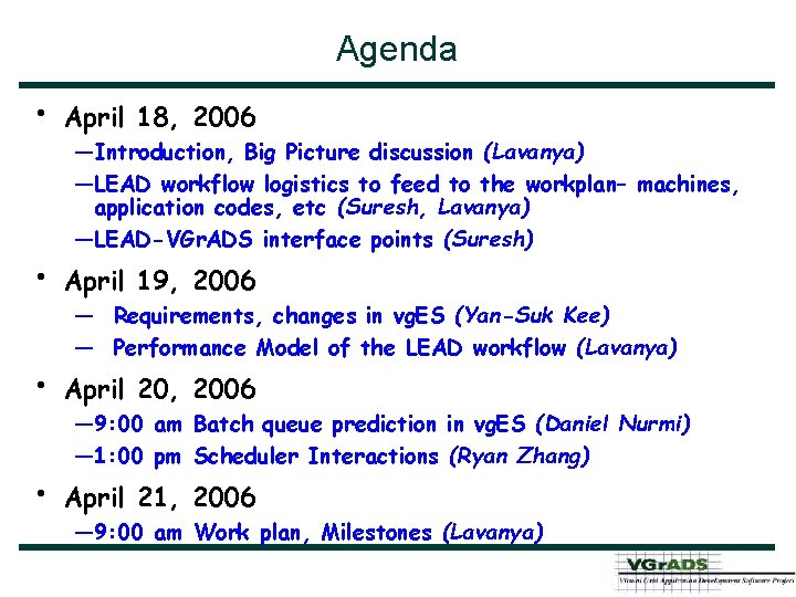 Agenda • April 18, 2006 • April 19, 2006 • April 20, 2006 •