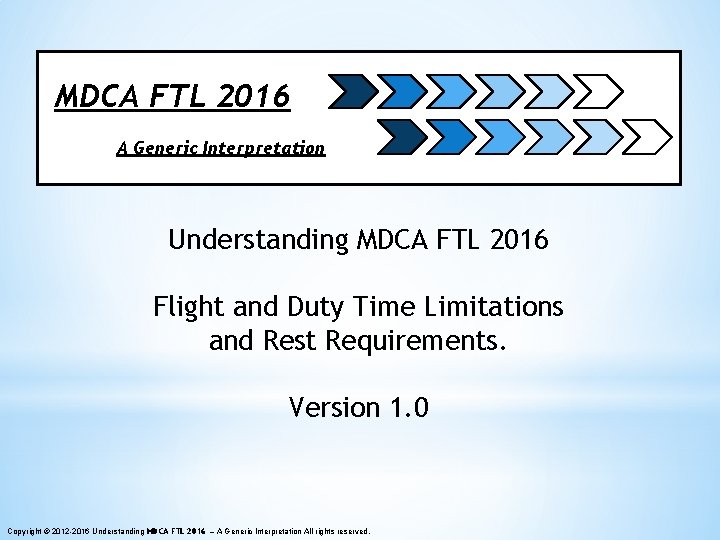 MDCA FTL 2016 A Generic Interpretation Understanding MDCA FTL 2016 Flight and Duty Time