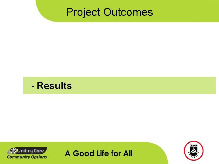 Project Outcomes - Results 