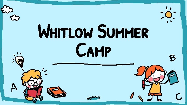 Whitlow Summer Camp 
