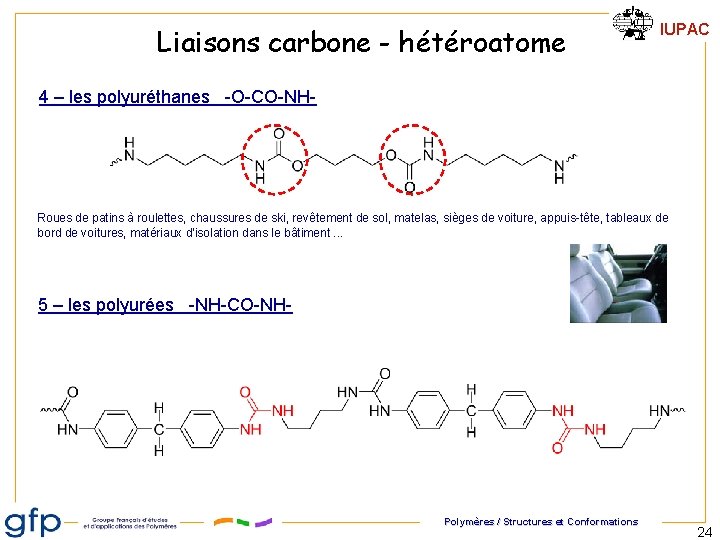 Liaisons carbone - hétéroatome IUPAC 4 – les polyuréthanes -O-CO-NH- Roues de patins à Liaisons carbone - hétéroatome IUPAC 4 – les polyuréthanes -O-CO-NH- Roues de patins à