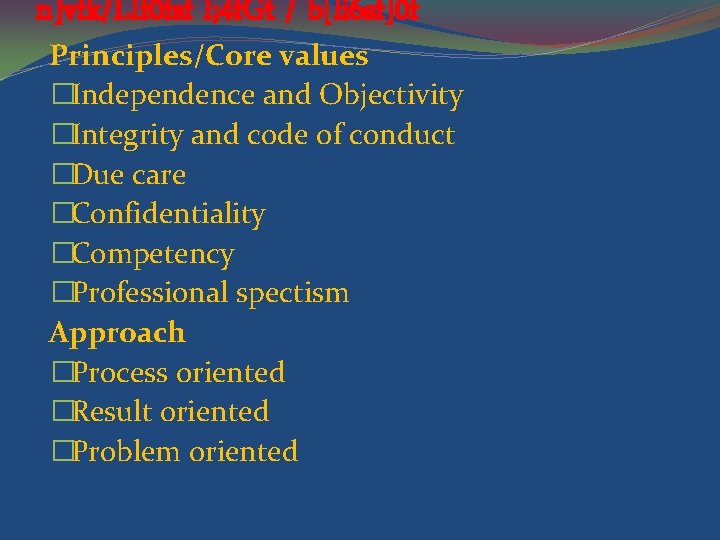 n]vfk/LIf 0 fsf l; 4 f. Gt / b[li 6 sf]0 f Principles/Core values