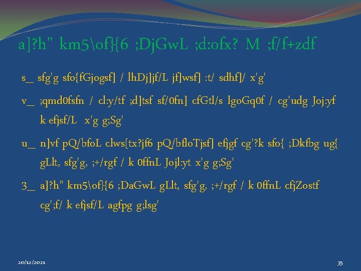 a]? h" km 5of}{6 ; Dj. Gw. L ; d: ofx? M ; f/f+zdf