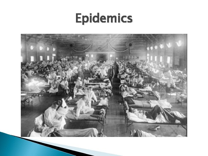 Epidemics 