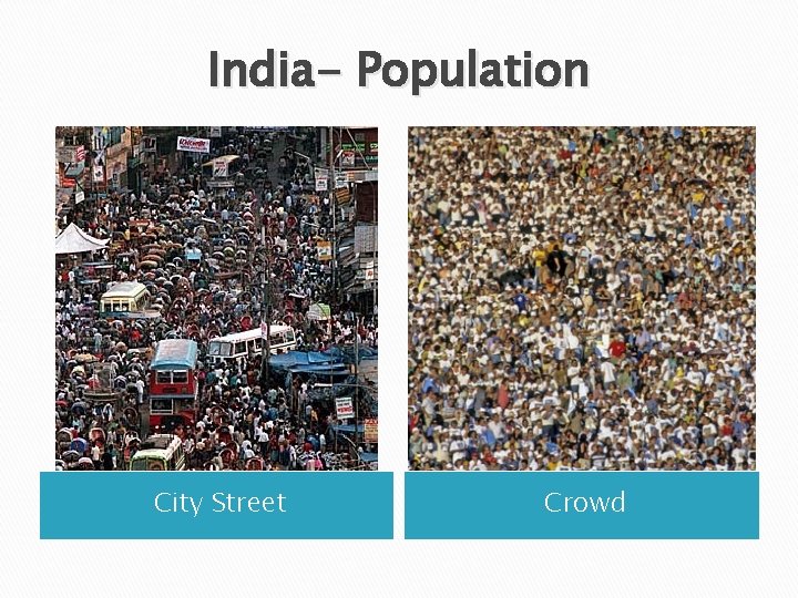 India- Population City Street Crowd 