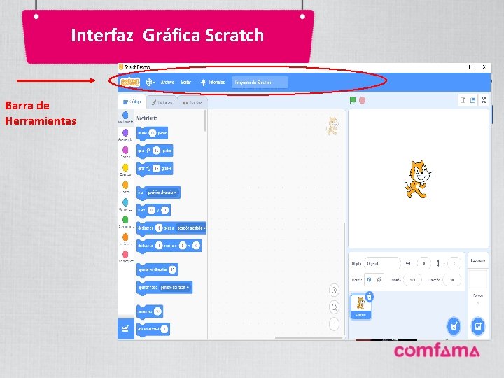 Interfaz Gráfica Scratch Barra de Herramientas Interfaz Gráfica Scratch Barra de Herramientas