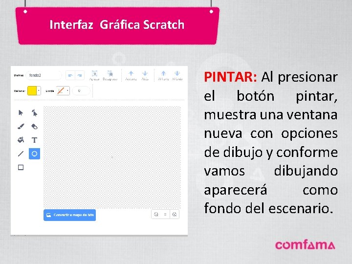 Interfaz Gráfica Scratch PINTAR: Al presionar el botón pintar, muestra una ventana nueva con Interfaz Gráfica Scratch PINTAR: Al presionar el botón pintar, muestra una ventana nueva con