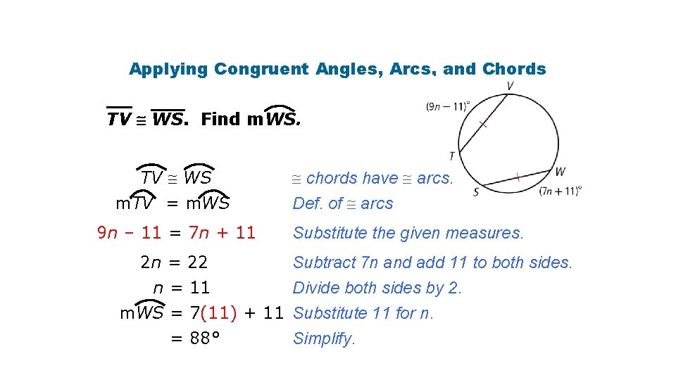 Applying Congruent Angles, Arcs, and Chords TV WS. Find m. WS. TV WS m.