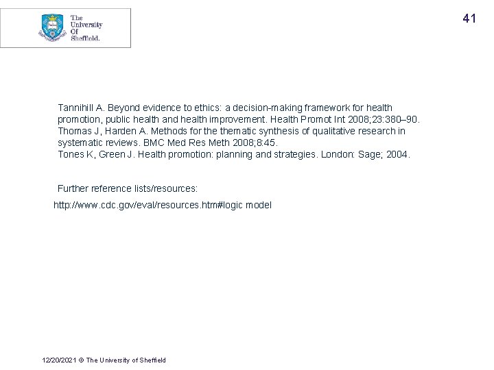 41 Tannihill A. Beyond evidence to ethics: a decision-making framework for health promotion, public