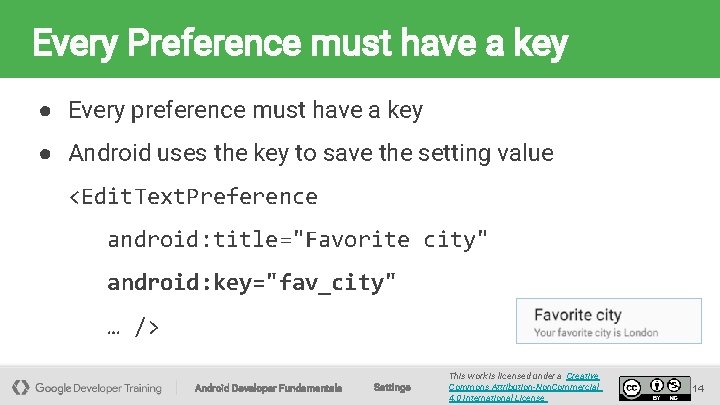 Every Preference must have a key ● Every preference must have a key ●