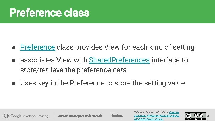 Preference class ● Preference class provides View for each kind of setting ● associates