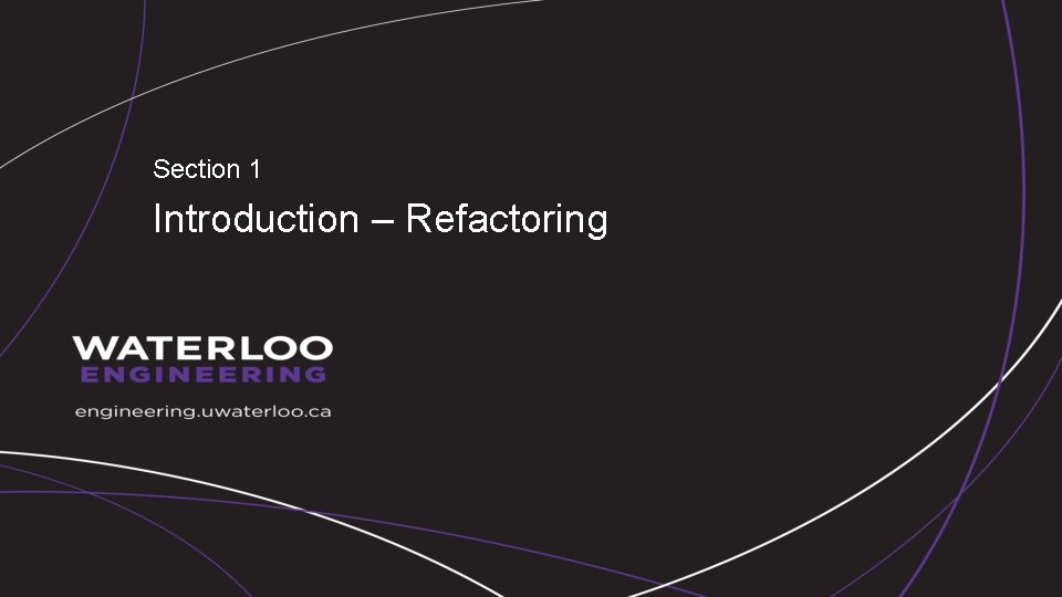 Section 1 Introduction – Refactoring 