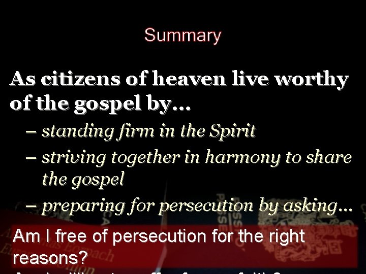 As citizens of heaven live worthy of the gospel by… – standing firm in