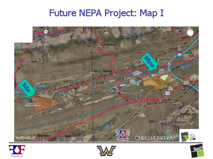 Future NEPA Project: Map I e in M te Si 