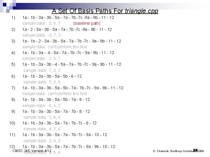 A Set Of Basis Paths For triangle. cpp 1) 1 a - 1 b