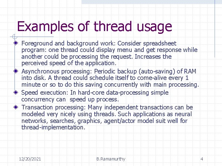 Threads and Concurrency B Ramamurthy 12202021 B Ramamurthy