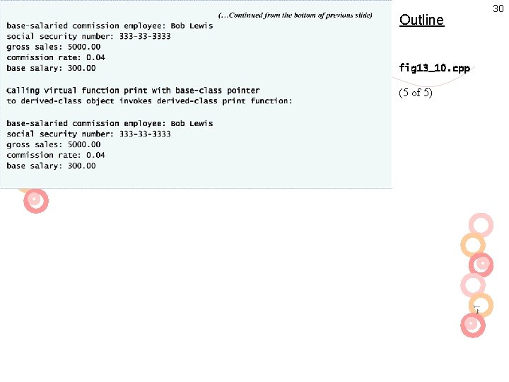 Outline fig 13_10. cpp (5 of 5) 30 