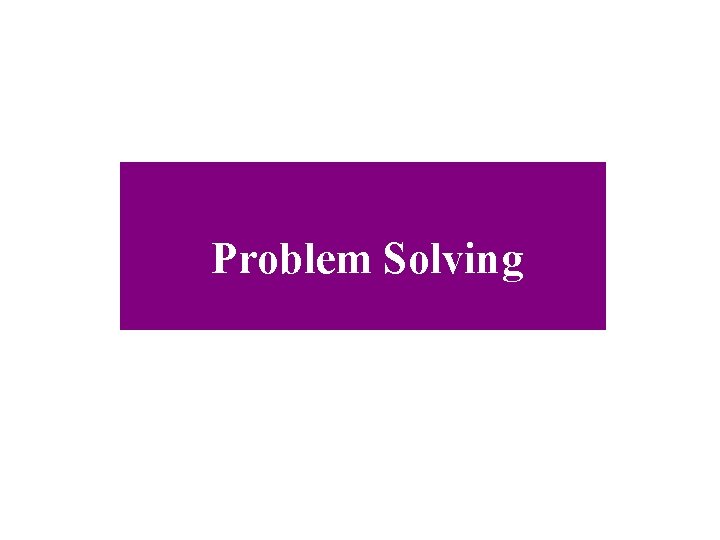Problem Solving 