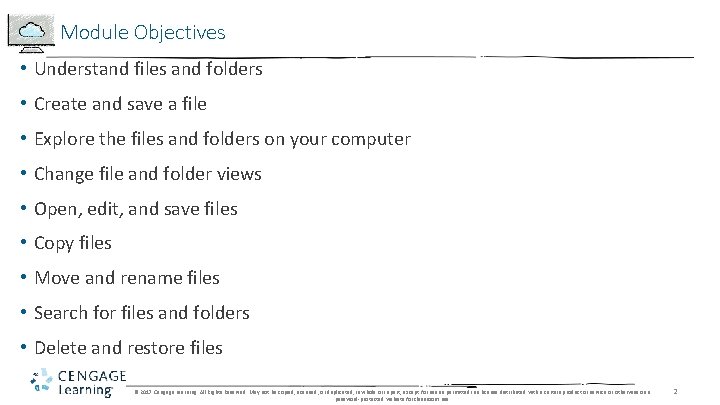 Module Objectives • Understand files and folders • Create and save a file • Module Objectives • Understand files and folders • Create and save a file •