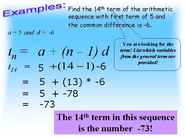 a = 5 and d = -6 Find the 14 th term of the