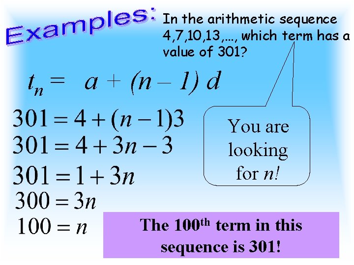 In the arithmetic sequence 4, 7, 10, 13, …, which term has a value