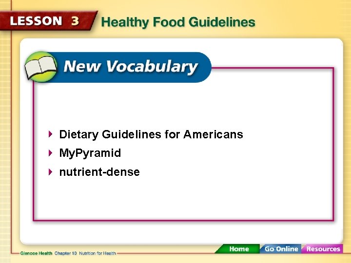 Dietary Guidelines for Americans My. Pyramid nutrient-dense Dietary Guidelines for Americans My. Pyramid nutrient-dense