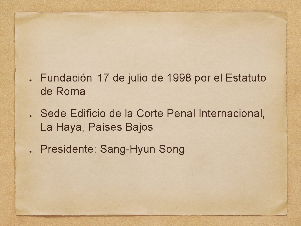 Fundación 17 de julio de 1998 por el Estatuto de Roma Sede Edificio de