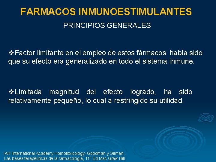 FARMACOS INMUNOESTIMULANTES PRINCIPIOS GENERALES v. Factor limitante en el empleo de estos fármacos había