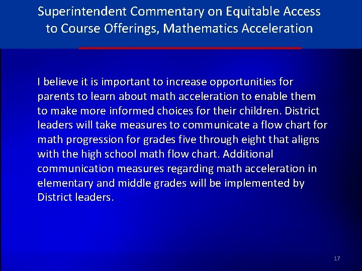 Superintendent Commentary on Equitable Access to Course Offerings, Mathematics Acceleration I believe it is