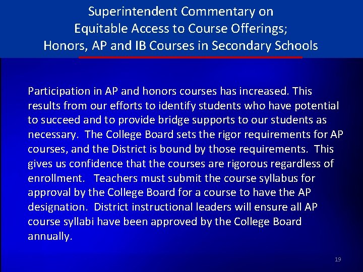 Superintendent Commentary on Equitable Access to Course Offerings; Honors, AP and IB Courses in