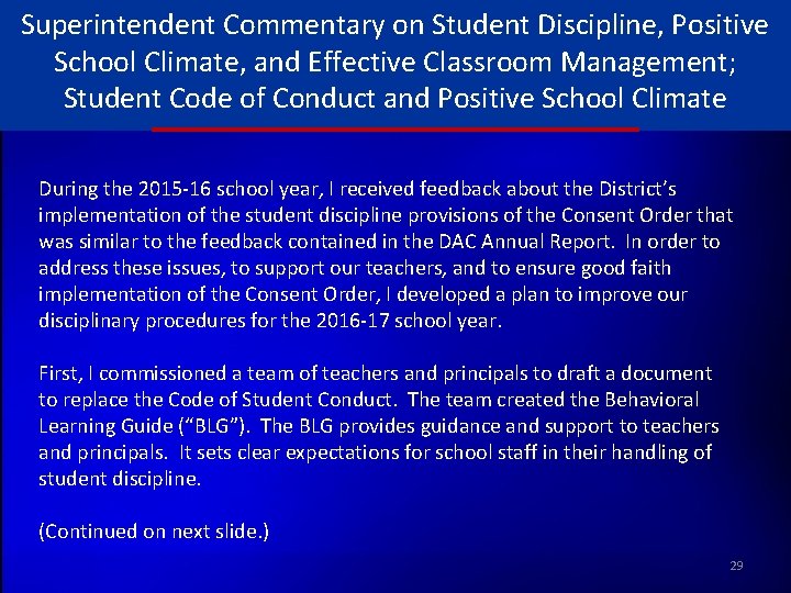Superintendent Commentary on Student Discipline, Positive School Climate, and Effective Classroom Management; Student Code