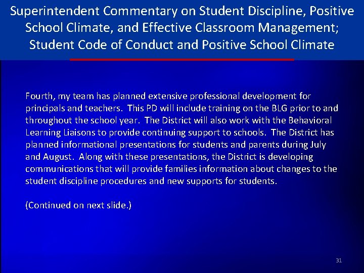 Superintendent Commentary on Student Discipline, Positive School Climate, and Effective Classroom Management; Student Code