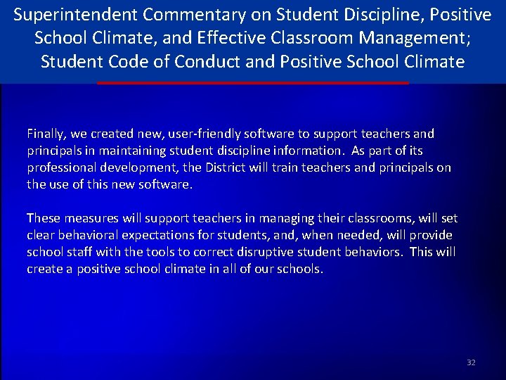 Superintendent Commentary on Student Discipline, Positive School Climate, and Effective Classroom Management; Student Code